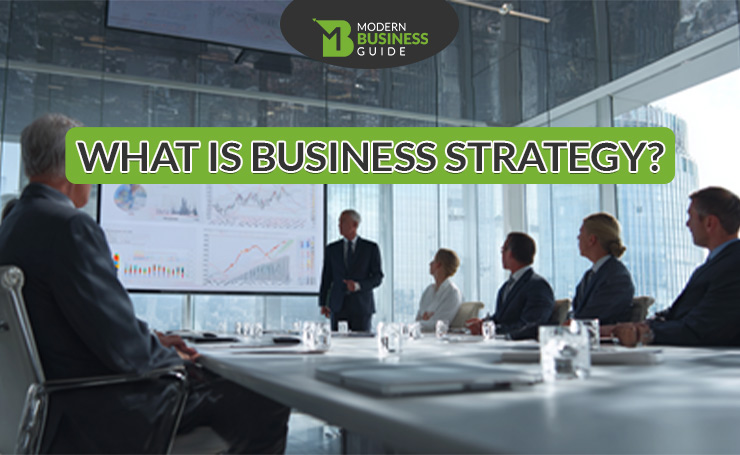 What is Business Strategy?