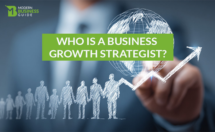 Who Is a Business Growth Strategist?