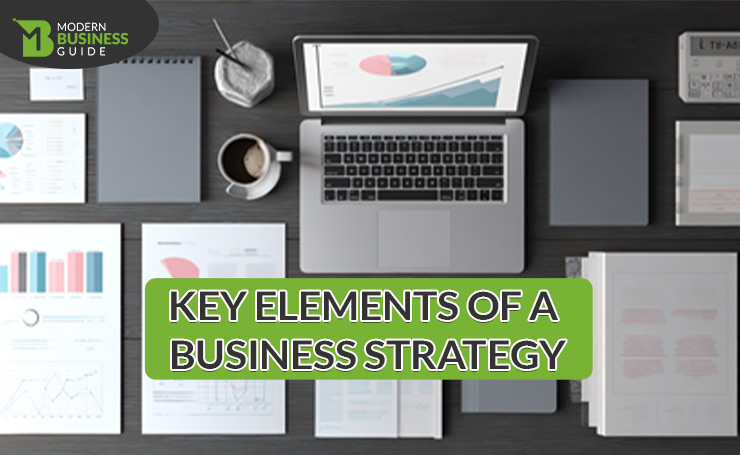 Key Elements of a Business Strategy