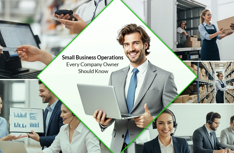 Small Business Operations Every Company Owner Should Know in 2026 Business Operations